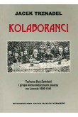 Kolaboranci. Tadeusz Żeleński-Boy i grupa komunistycznych pisarzy we Lwowie 1939-1941