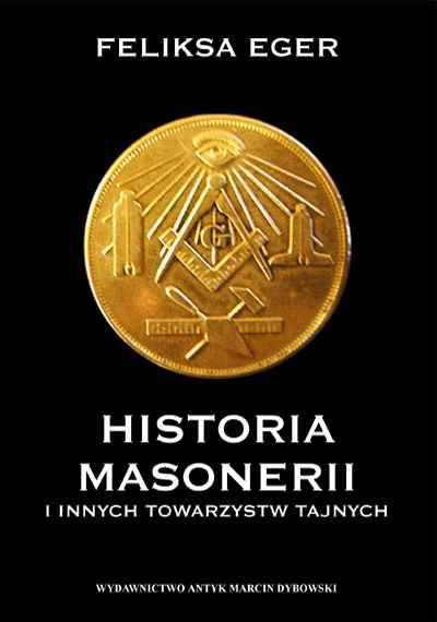 Historia masonerii i innych towarzystw tajnych (Historya Masoneryi)