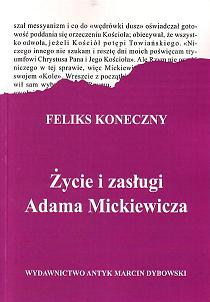 Życie i zasługi Adama Mickiewicza
