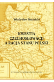 Kwestia Czechosłowacji a Racja Stanu Polski