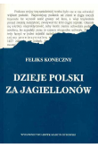 Dzieje Polski za Jagiellonów