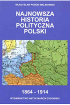 Najnowsza historia polityczna Polski, t. 1: 1864-1914