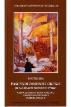 Encyklika Pascendi dominici gregis. O zasadach modernistów