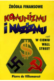 Źródła finansowe komunizmu i nazizmu czyli w cieniu Wall Street