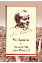 Solidarność w nauczaniu Jana Pawła II