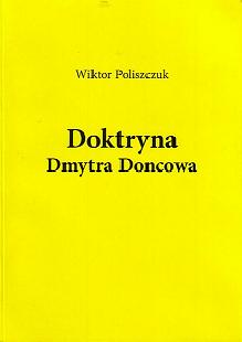 Doktryna Dmytra Doncowa. Tekst. Analiza.
