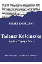 Tadeusz Kościuszko. Życie. Czyny. Duch (Nowy skład komputerowy)