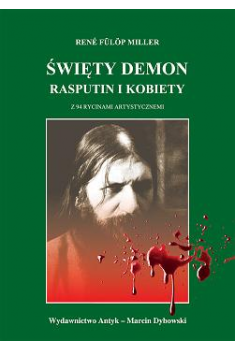 Święty Demon. Rasputin i kobiety.