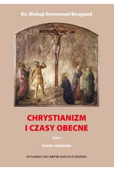 Chrystianizm i czasy obecne t. 1- 5 komplet