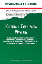 Kultura i cywilizacja. Wykłady. Halban, Jasinowski, Koneczny, Kossowski, Kruszyński, Kutrzeba, Morawski, Pastuszka, Piwowarczyk, Stroński, Szydelski, Szymański.