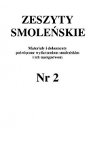 Zeszyty Smoleńskie Nr 2. Materiały i dokumenty poświęcone wydarzeniom smoleńskim i ich następstwom.