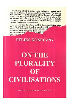 On the plurality of civilisations (O wielości cywilizacyj wydanie w języku angielskim))