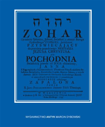 Zohar co znaczy splendor, jasność, światłość, z okazji starego żydowskiego Zoharu Jzraelitom przyświecający do przyjęcia prawdziwego Messyasza Jezusa Chrystusa...