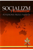 Socjalizm i komunizm potępione przez Papieży