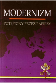 Modernizm potępiony przez Papieży