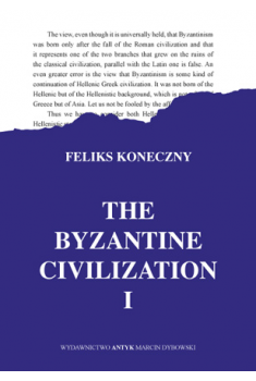 The Byzantine Civilization vol 1, vol 2 komplet