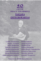 50 -lecie pracy pisarskiej Mariana Zdziechowskiego ( Pięćdziesięciolecie pracy pisarskiej Mariana Zdziechowskiego )