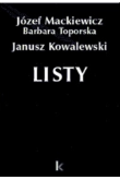 Józef Mackiewicz 
Barbara Toporska 
Janusz Kowalewski 
Listy (tom 29)