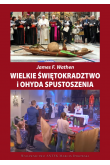 Wielkie świętokradztwo i ohyda spustoszenia